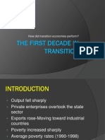 The First Decade in Transition