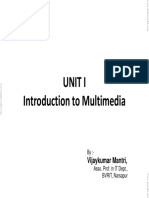Unit I Unit I Introduction To Multimedia: Vijaykumar Mantri Vijaykumar Mantri