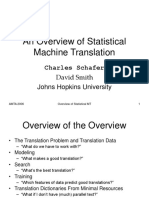 An Overview of Statistical Machine Translation: Charles Schafer