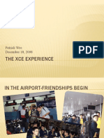 CAFE-The XCE Experience