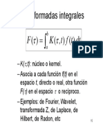 Transformadas Integrales: DT T F T K F), (