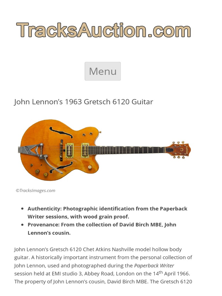 John Lennon’s 1963 Gretsch 6120 Guitar The Beatles Guitar Family