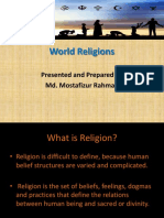 World Religions: Presented and Prepared by Md. Mostafizur Rahman