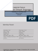 Laporan Kasus Kehamilan Ektopik Terganggu: Pembimbing: Dr. Yusuf Manga, Spog Martha Leonora 112016116