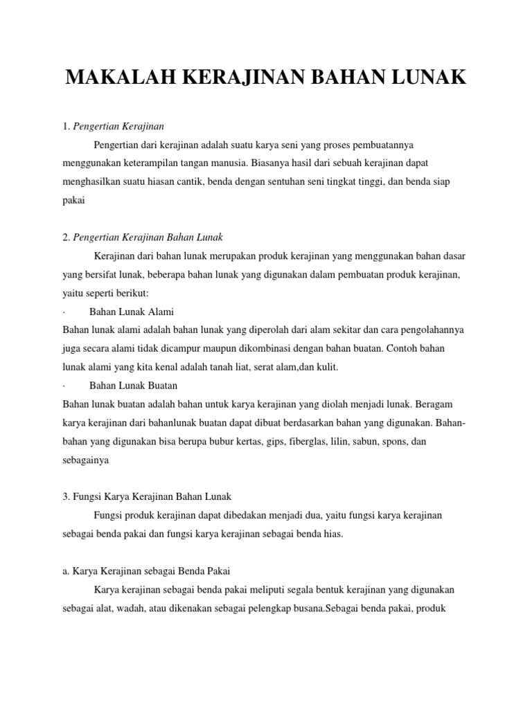 Fungsi Produk Kerajinan Dari Bahan Lunak Sekilas Bahan Fungsi Produk Kerajinan Dari Bahan Lunak Sekilas Bahan