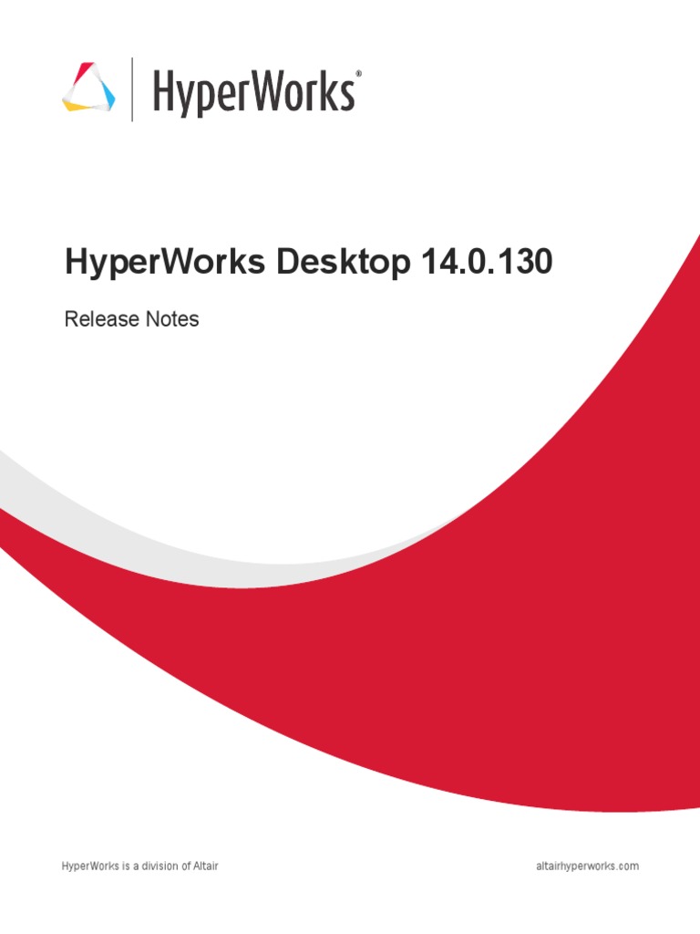 HyperWorks Desktop 14.0.130 ReleaseNotes | PDF | Simulation | Graphical ...