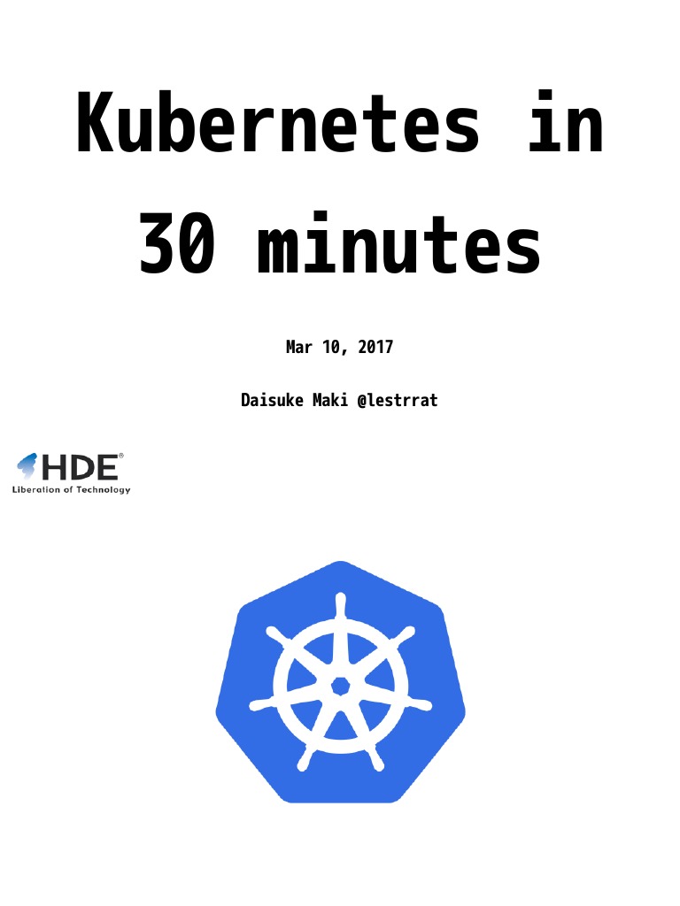 Kubernetes Basics in 30 Minutes | PDF | Computer Engineering | Computer ...
