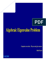 Algebraic Eigenvalue Problem Algebraic Eigenvalue Problem: Fall 2010