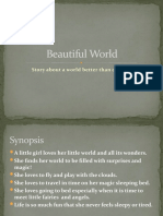Beautiful World: Story About A World Better Than Dreams!
