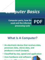 Computer Basics: Computer Parts, How They Are Used and The Information Processing Cycle