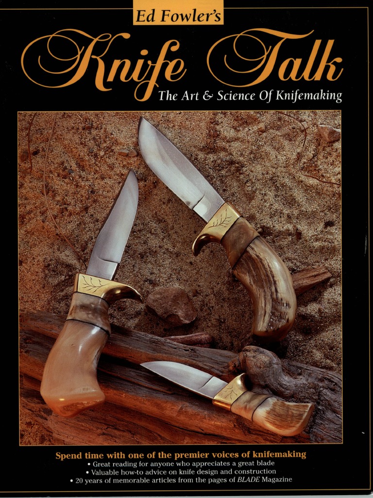 Knife Talk 1 Ed Fowler The Art & Science of Knife Making PDF