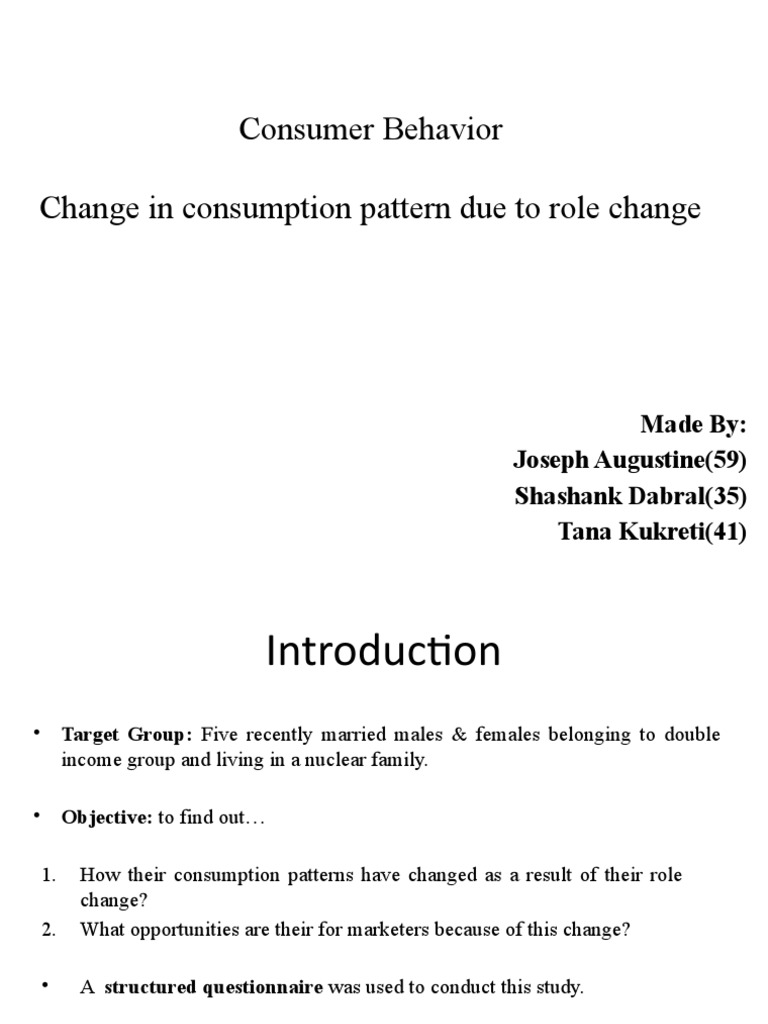 Consumer Behavior Change in Consumption Pattern Due To Role Change ...