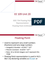 EE 109 Unit 20: IEEE 754 Floating Point Representation Floating Point Arithmetic