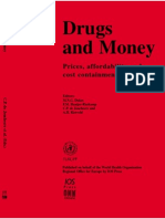 Drugs and Money Prices, Afford Ability and Cost Containment