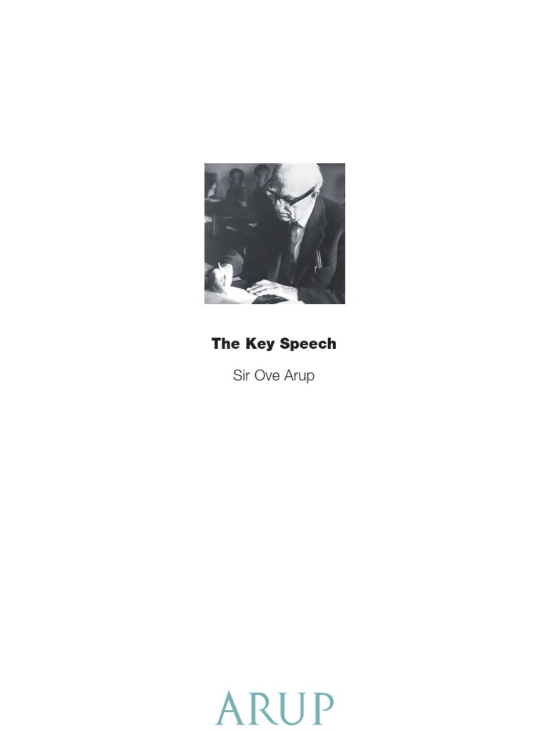 Ove Arup Key Speech | PDF | Equal Opportunity | Humanitarianism