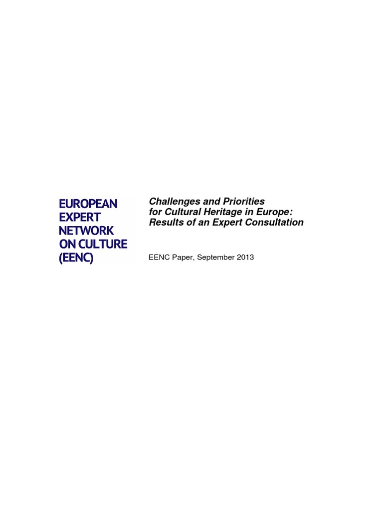Challenges and Priorities For Cultural Heritage in Europe: Results of ...