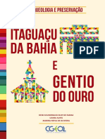 Arqueologia e Preservação - Itaguaçu Da Bahia e Gentio Do Ouro