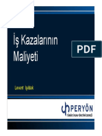 Is Kazalarinin Maliyeti 07.05.2015