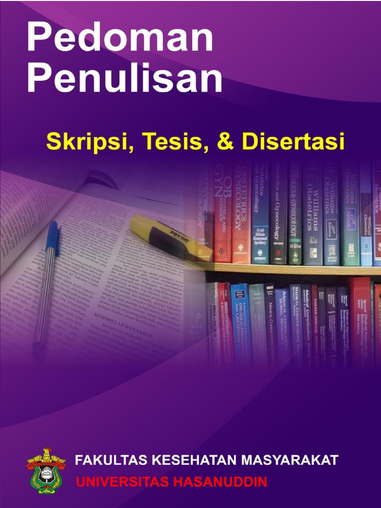 Buku Pedoman Skripsi Tesis Disertasi FKM Unhas 2020