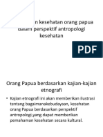 Kebudayaan Kesehatan Orang Papua Dalam Perspektif Antropologi Kesehatan