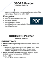 Panduan Dalam Aplikasi Wound Management. Iodosorb