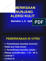 Pemeriksaan Penunjang Alergi Kulit: Nenden L.S. SPKK