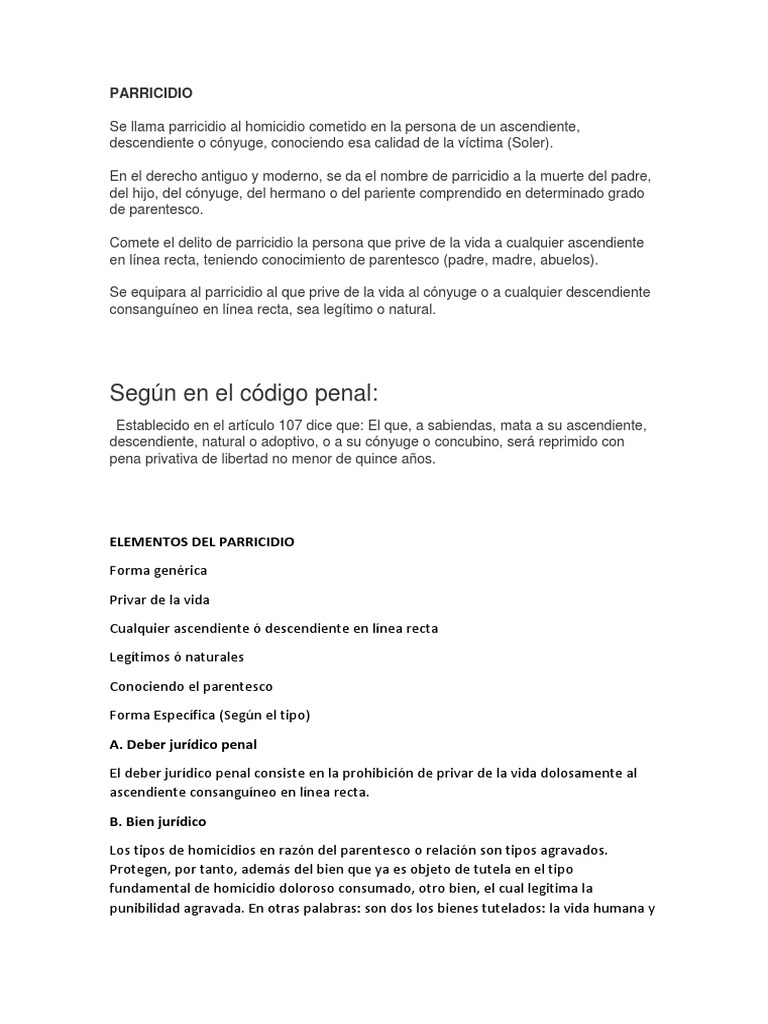Según en el código penal:: Parricidio | Homicidio | Parentesco
