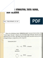 Isomeri Struktur, Tata Nama, Dan Alkana: Oleh: Tine Aprianti, ST, MT