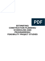 Estimating/ Construction Planning/ Scheduling and Programming/ Feasibility Project Studies