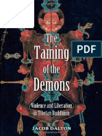 Taming of The Demons - Violence and Liberation in Tibetan Buddhism, The - Jacob P. Dalton