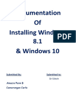 Documentation of Installing Windows 8.1 & Windows 10: Submitted By: Submitted To