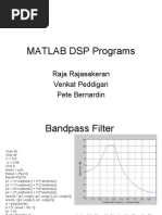 MATLAB DSP Programs: Raja Rajasakeran Venkat Peddigari Pete Bernardin