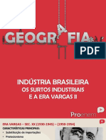 Os Surtos Industriais e a Era Vargas 