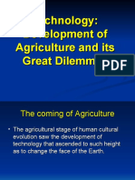 Development of Agriculture and Its Great Dilemmas