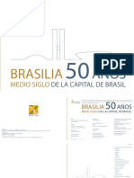 BRASÍLIA (50 Años) Medio Siglo de La Capital Del Brasil Brasília (50 Años) Medio Siglo de La Capital Del Brasil
