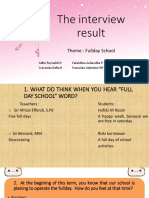 The Interview Result: Theme: Fullday School