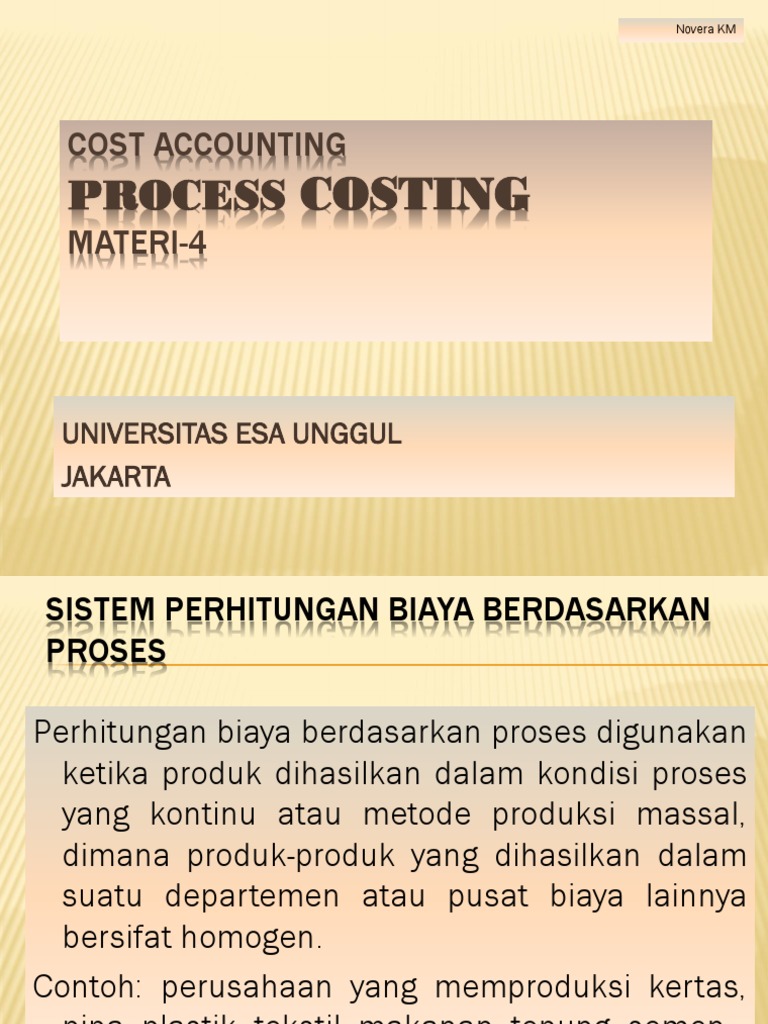 Judul Sistem Perhitungan Biaya Berdasarkan Proses Process Costing