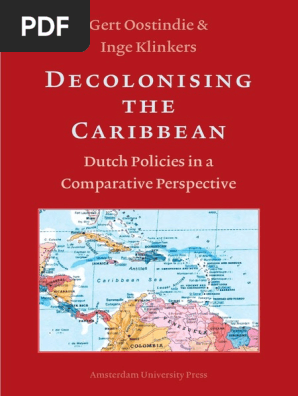 Decolonising The Caribbean Pdf Netherlands Caribbean