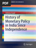 (SpringerBriefs in Economics) Ashima Goyal (Auth.) - History of Monetary Policy in India Since Independence-Springer India (2014)