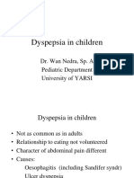 Dyspepsia in Children: Dr. Wan Nedra, Sp. A Pediatric Department University of YARSI