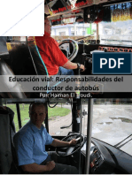 Haiman El Troudi: Educación Vial: Responsabilidades Del Conductor de Autobús