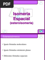 Isomeria Espacial e Óptica