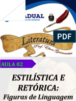 Aula 02 - Estilística e Retórica - Figuras de Linguagem