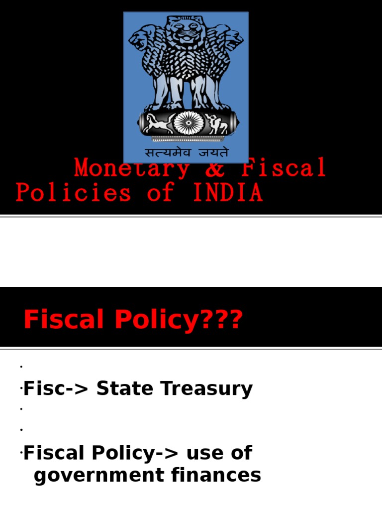 India’s Fiscal and Monetary Policies Explained | PDF | Fiscal Policy ...