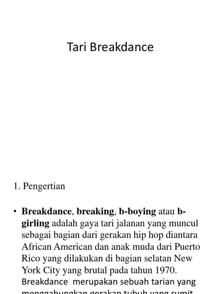Pengertian dan Ciri Breakdance | PDF | Seni & Disiplin Bahasa | Seni