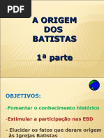 1 História Dos Batistas Parte I