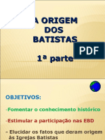 1 História Dos Batistas Parte I