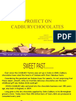 Project On Cadburychocolates: Made By:-GAURAV BULANI (10074) NIDHI SINGH (10118) ABHAY SINGH (10061)