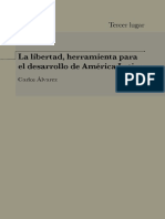 La Libertad, Herramienta de Desarrollo Para América Latina - Carlos Álvarez