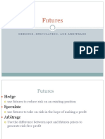 Futures: Hedging, Speculation, and Arbitrage